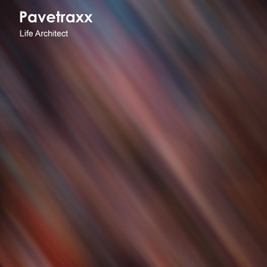 Pavetraxx - Life Architect