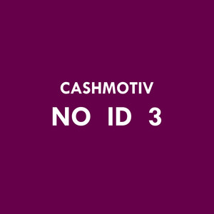 No Id 3 by CASHMOTIV