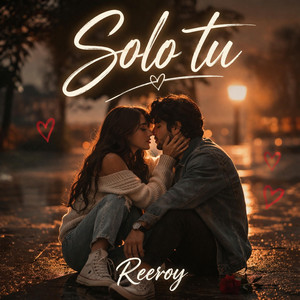 SOLO TU by Reeroy