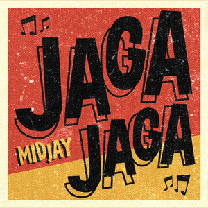 MIDJAY - Jaga Jaga