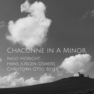 Chaconne in A Minor (Grand Piano) by Ingo Höricht, Hans Jürgen Osmers, Christoph Otto Beyer