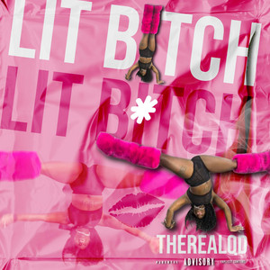 Lit Bitch by TheRealQd