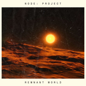 Remnant World by node: project