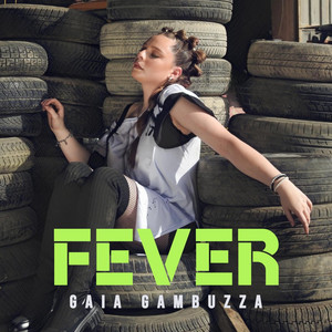 FEVER by Gaia Gambuzza