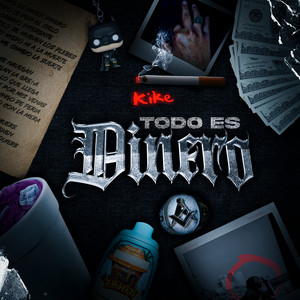 Todo es dinero by Kike