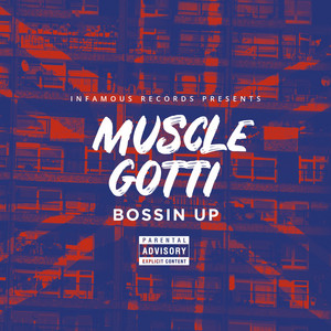 Bossin Up by Muscle Gotti