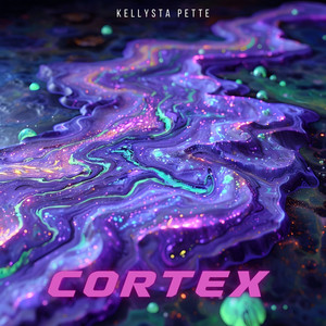 Cortex by Kellysta Pette
