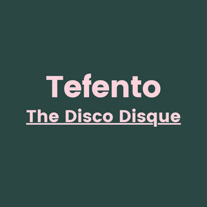 The Disco Disque by Tefento
