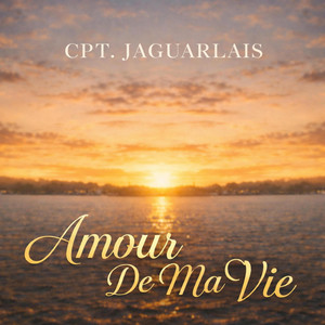 Cpt Jaguar-lais - Amour de ma vie