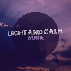 # 1 A 2019 Album: Light and Calm Aura album