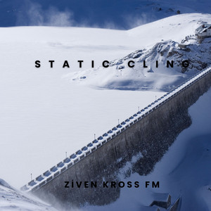 Static Cling by ziven kross fm