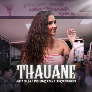 Thauane Fontinelle - Ponta Solta