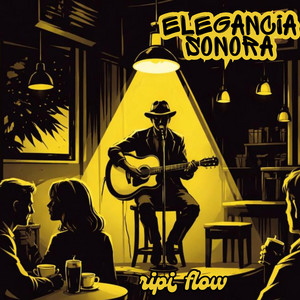 ELEGANCIA SONORA by Ripi Flow