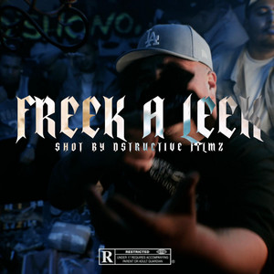 Freek a Leek Freestyle by CamDaGuapo, Shoo42, Big E