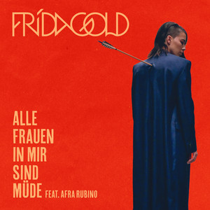 Alle Frauen in mir sind müde by Frida Gold, Afra Rubino