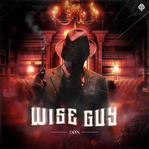 WISE GUY by DØN