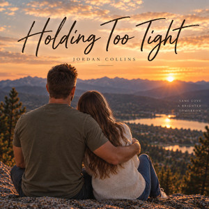 Jordan Richard Collins — Holding Too Tight (2026)