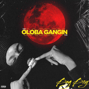 Oloba Gangin - Go Hard