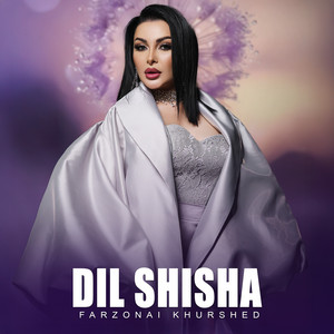 Farzonai Khurshed - Dil Shisha