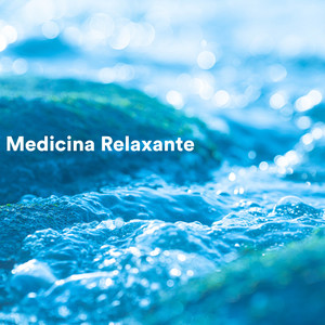 Medicina Relaxante album