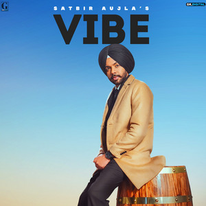 Vibe by Satbir Aujla
