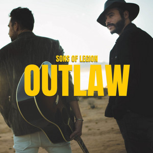 Outlaw by Sons of Legion