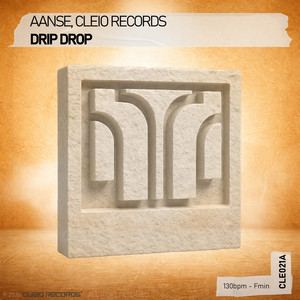 Drip Drop by AANSE, Cleio Records