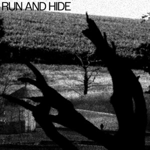 RUN AND HIDE by THE MODERNA