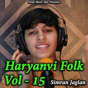 Haryanvi Folk Vol-15
