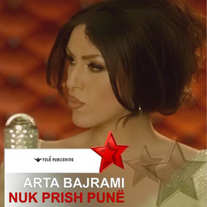 Nuk Prish Punë by Arta Bajrami