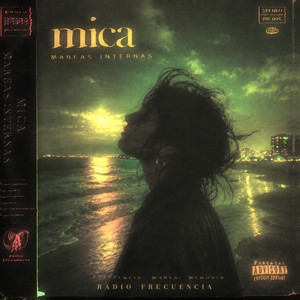 Orilla Lunar by Radio Frecuencia, Mica