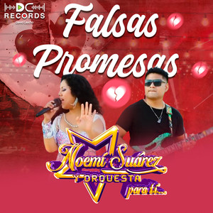 Noemí Suárez y Orquesta - Falsas Promesas