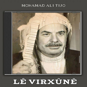 Mohamad Ali Tijo - Lê Virxûnê