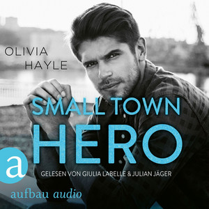 Small Town Hero [The Paradise Brothers, Band 4 (Ungekürzt)] Audiobook