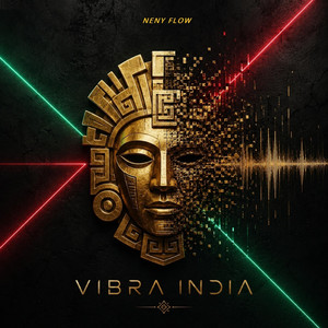 Vibra India by NENY FLOW