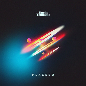 Placebo by Sueño Tsunami