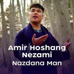 Amir Hoshang Nezami - Nazdana Man
