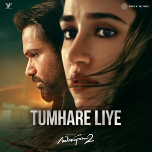 Tumhare Liye - Duet - From "Awarapan 2"