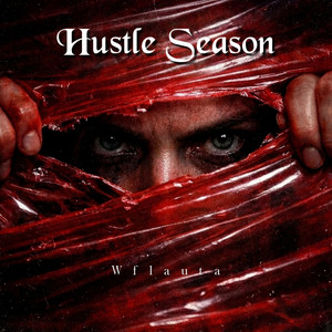 Hustle Season by wflauta