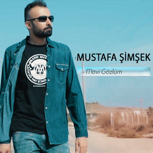 Mustafa Simsek - Mavi Gözlüm