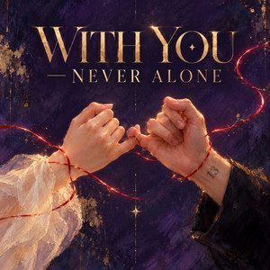 WITH YOU NEVER ALONE by FREENOTE