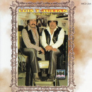 Luis y Julián - El Viernes Voy A Matarte