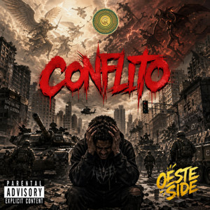 CONFLITO by OESTESIDE GREENROOM, SIODD, Mc Mauri, Don Kridon