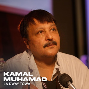 Kamal Muhamad - La Dway Towa