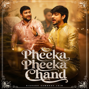 Pheeka Pheeka Chand by Rishabh Sambhav Jain