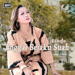 Enggai Bejaku Suah
