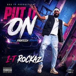 Put It On by I-T Rockaz
