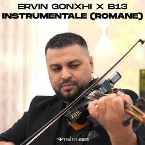Ervin Gonxhi & B13 - Instrumentale (Romane)