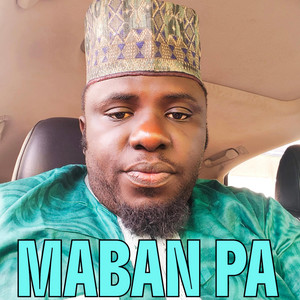 Alh Basit Aponle Anobi - MABAN PA