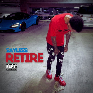Retire by Sayless
